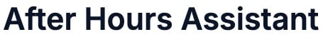 After Hours Assistant Text Logo